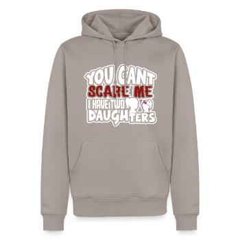 you cant scare me I have two daughters - Männer Premium Bio Hoodie - Taupe - Vorne - Nico (187cm)