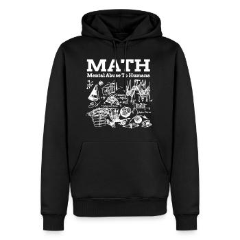 Math Mental Abuse to Humans - Men’s Premium Organic Hoodie - black - Front - Nico (187cm)