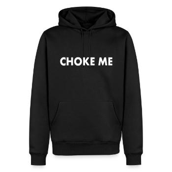 Choke me - Männer Premium Bio Hoodie - Schwarz - Vorne - Nico (187cm)