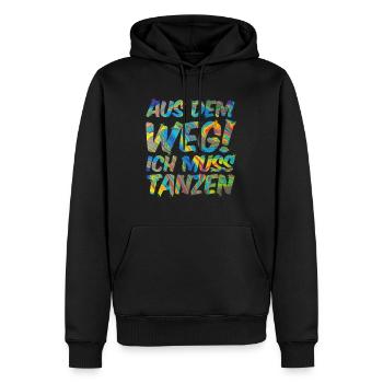 Aus dem Weg! Ich muss tanzen | Party Festival - Männer Premium Bio Hoodie - Schwarz - Vorne - Nico (187cm)