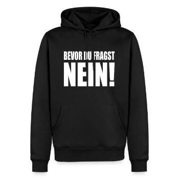 Gesichtsmaske Bevor du fragst NEIN - Männer Premium Bio Hoodie - Schwarz - Vorne - Nico (187cm)
