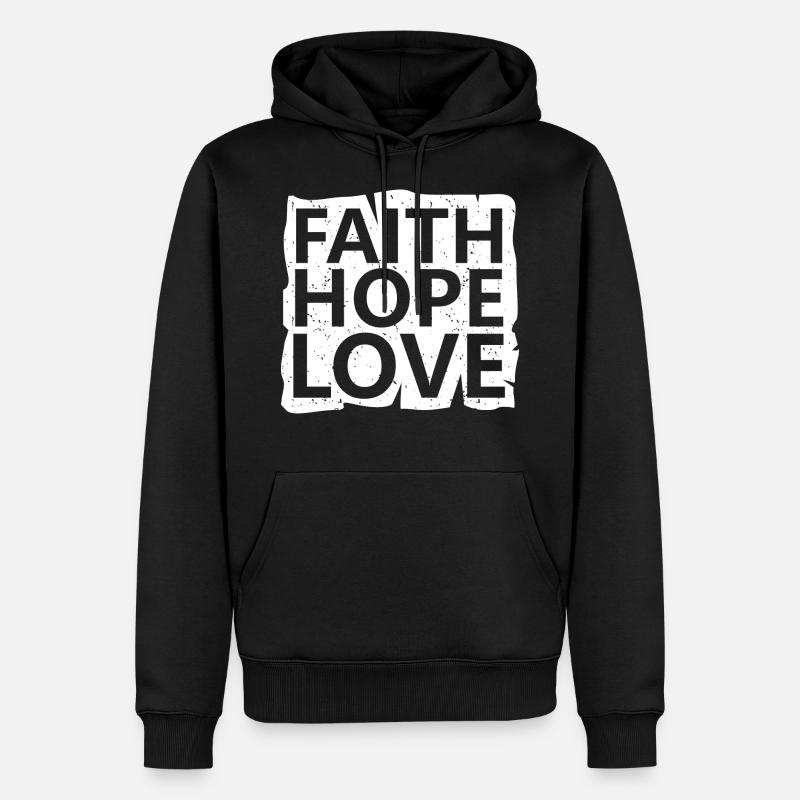 Glaube Hoffnung Liebe - Männer Premium Bio Hoodie - Schwarz