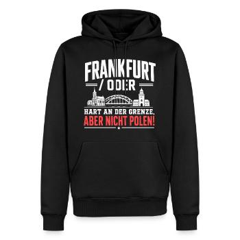 Frankfurt Oder Hart an der Grenze Spruch - Männer Premium Bio Hoodie - Schwarz - Vorne - Nico (187cm)