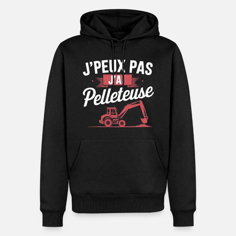 j'peux pas j'ai pelleteuse - Sweat à capuche Premium bio Homme - noir