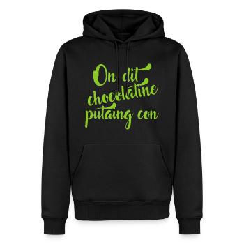 On Dit Chocolatine Putaing Con - Sweat à capuche Premium bio Homme - noir - Devant - Nico (187cm)