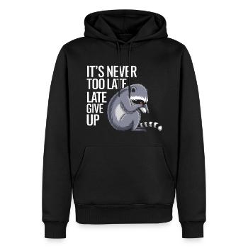 Late Aufgeben Nicht Zu Spät Motiv - Männer Premium Bio Hoodie - Schwarz - Vorne - Nico (187cm)