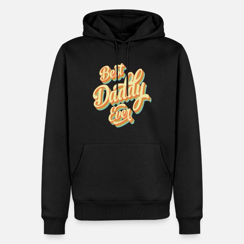 BEST DADDY EVER - Sweat à capuche Premium bio Homme - noir