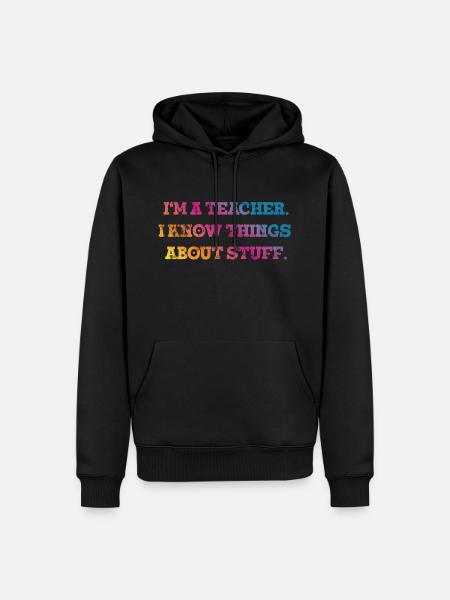 Teacher Quote Gift - Men’s Premium Organic Hoodie - black