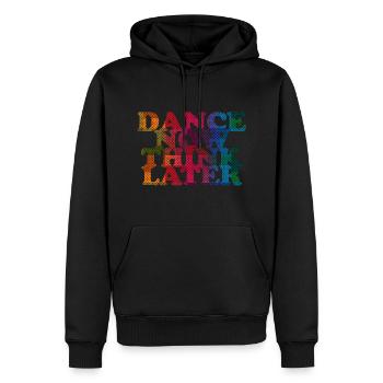 Dance now think later - Männer Premium Bio Hoodie - Schwarz - Vorne - Nico (187cm)