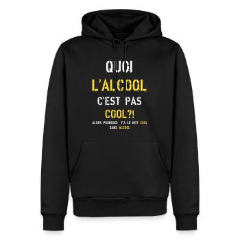 L Alcool c est pas Cool - Sweat à capuche Premium bio Homme - noir - Devant - Nico (187cm)