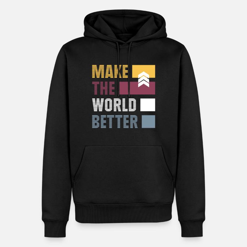 make the world better - Männer Premium Bio Hoodie - Schwarz