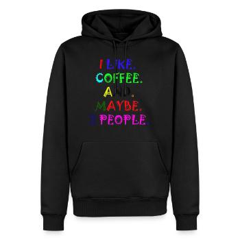 I Like Coffee And Maybe 3 People - Sweat à capuche Premium bio Homme - noir - Devant - Nico (187cm)