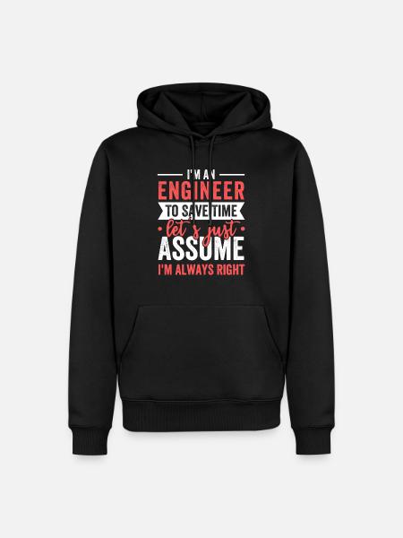 Im An Engineer - Men’s Premium Organic Hoodie - black