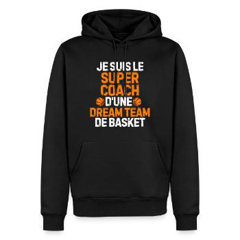 Je Suis Le Super Coach D'Une Dream Team De Basket - Sweat à capuche Premium bio Homme - noir - Devant - Nico (187cm)