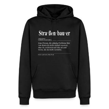 Straßenbauer Lustige Berufs Definition - Männer Premium Bio Hoodie - Schwarz - Vorne - Nico (187cm)