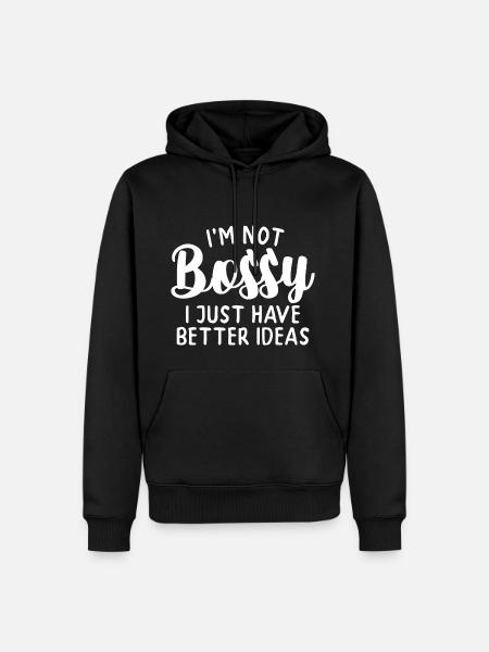 I'm not BOSSY - Männer Premium Bio Hoodie - Schwarz