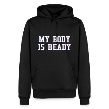MY BODY IS READY - Sweat à capuche Premium bio Homme - noir - Devant - Nico (187cm)