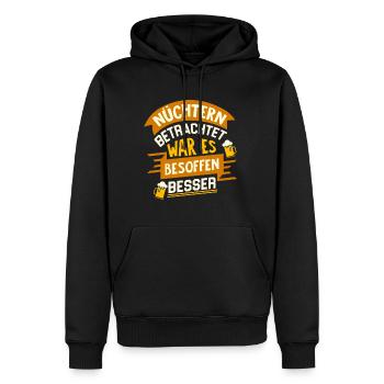 Nüchtern betrachtet war es besoffen besser - Bier - Männer Premium Bio Hoodie - Schwarz - Vorne - Nico (187cm)