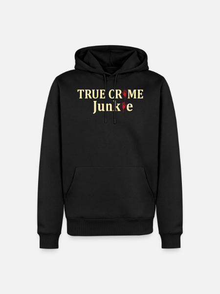 TRUE CRIME: True crime junkie - Men’s Premium Organic Hoodie - black