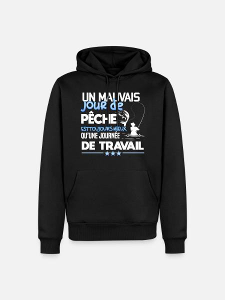 Un mauvais jour de pêche. Humour du pêcheur - Sweat à capuche Premium bio Homme - noir