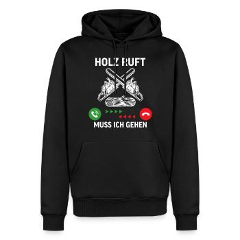 holz ruft muss ich gehen geschenk für holzfäller - Männer Premium Bio Hoodie - Schwarz - Vorne - Nico (187cm)