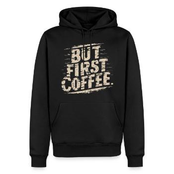 But First Coffee Shirt Funny Coffee Lover T-Shirt - Men’s Premium Organic Hoodie - black - Front - Nico (187cm)