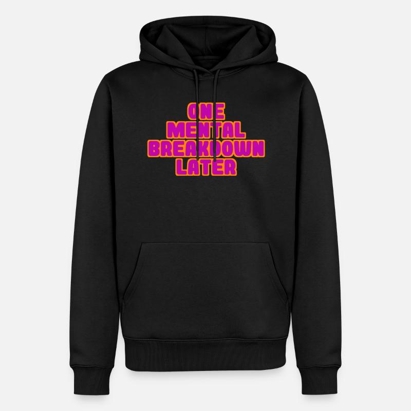 mental breakdown - Männer Premium Bio Hoodie - Schwarz