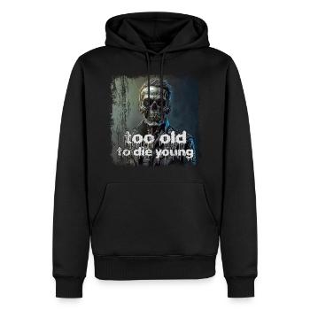 Trop vieux pour mourir jeune - Sweat à capuche Premium bio Homme - noir - Devant - Nico (187cm)
