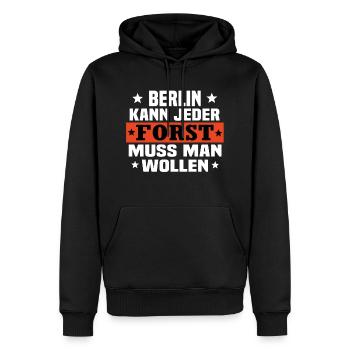 Forst muss man wollen - Männer Premium Bio Hoodie - Schwarz - Vorne - Nico (187cm)