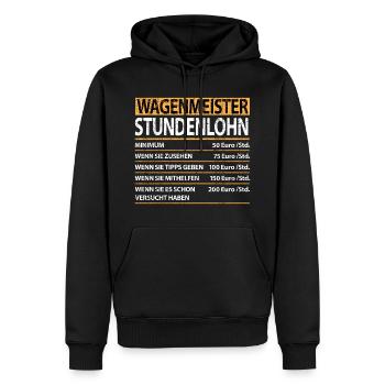 Wagenmeister Eisenbahn Hotel Spruch Lustig Witzig - Männer Premium Bio Hoodie - Schwarz - Vorne - Nico (187cm)