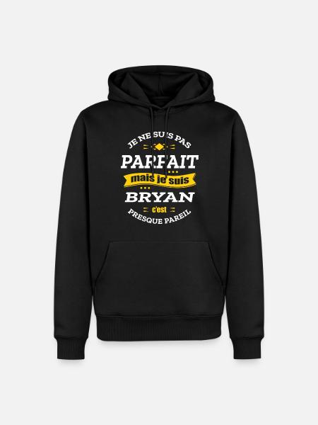 BRYAN PARFAIT - PRENOM BRYAN - Sweat à capuche Premium bio Homme - noir