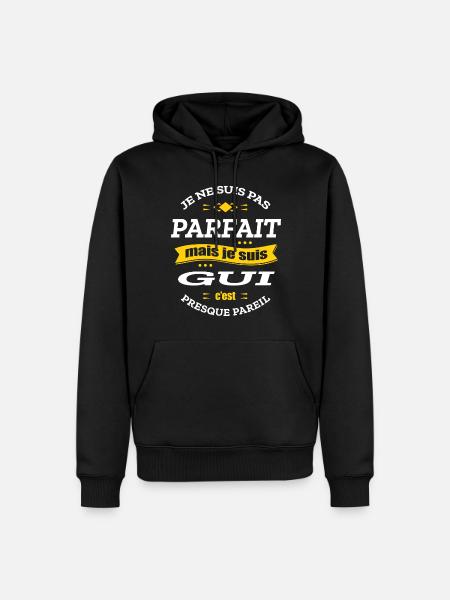 GUI PARFAIT - PRENOM GUI - Sweat à capuche Premium bio Homme - noir