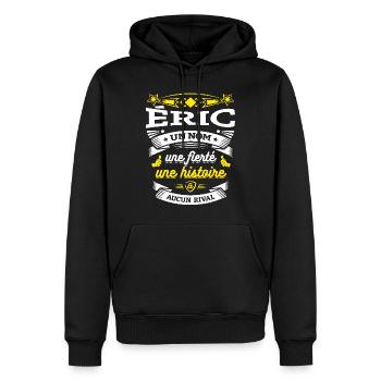 ÉRIC UN NOM UNE FIERTÉ AUCUN RIVAL - Sweat à capuche Premium bio Homme - noir - Devant - Nico (187cm)