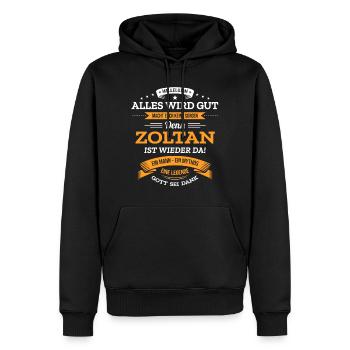 ALLES WIRD GUT, DIE LEGENDE ZOLTAN IST DA - Männer Premium Bio Hoodie - Schwarz - Vorne - Nico (187cm)