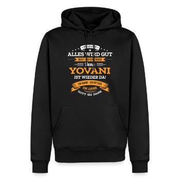 ALLES WIRD GUT, DIE LEGENDE YOVANI IST DA - Männer Premium Bio Hoodie - Schwarz - Vorne - Nico (187cm)