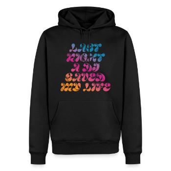 Last night a dj saved my life - Men’s Premium Organic Hoodie - black - Front - Nico (187cm)