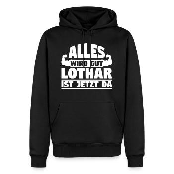 Alles wird gut Lothar ist jetzt da - Männer Premium Bio Hoodie - Schwarz - Vorne - Nico (187cm)