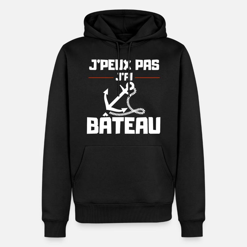 J'Peux pas j'ai Bâteau - Sweat à capuche Premium bio Homme - noir