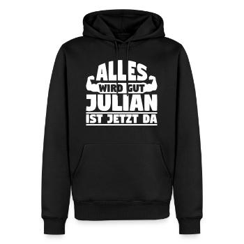 Alles wird gut Julian ist jetzt da - Männer Premium Bio Hoodie - Schwarz - Vorne - Nico (187cm)