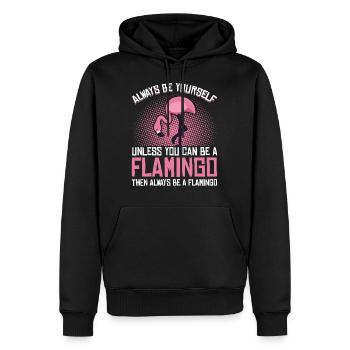Flamingo Sei Du selbst Rosa Lustiges Geschenk - Männer Premium Bio Hoodie - Schwarz - Vorne - Nico (187cm)