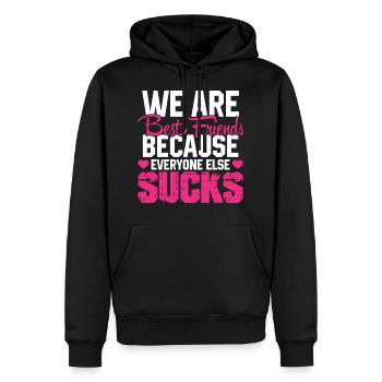 Beste Freunde Spruch Freundin Lustiges Geschenk - Männer Premium Bio Hoodie - Schwarz - Vorne - Nico (187cm)