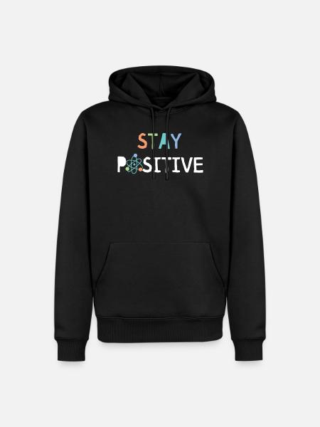 Stay Positive - Men’s Premium Organic Hoodie - black