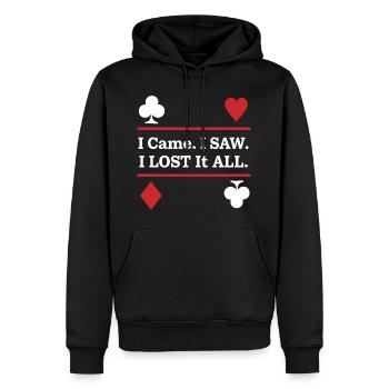 I came. I saw. I Lost Everything – Playing Cards - Men’s Premium Organic Hoodie - black - Front - Nico (187cm)