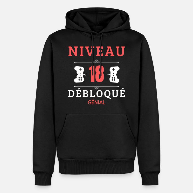 Niveau 18 débloqué - Génial ! - Sweat à capuche Premium bio Homme - noir