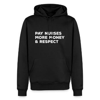 Pay Nurses More Money & Respect - Men’s Premium Organic Hoodie - black - Front - Nico (187cm)