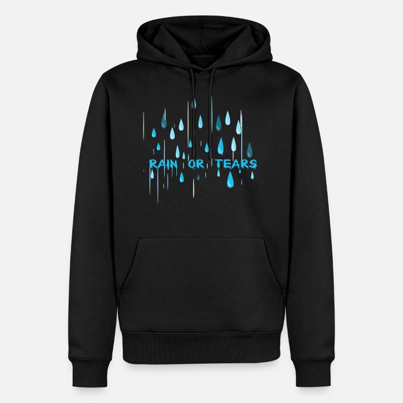 Regen oder Tränen? - Männer Premium Bio Hoodie - Schwarz