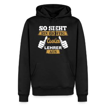 So sieht ein richtig cooler Lehrer aus - Männer Premium Bio Hoodie - Schwarz - Vorne - Nico (187cm)