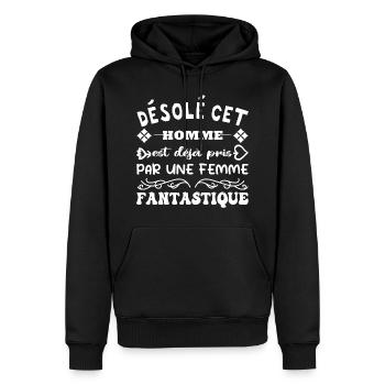 Déja Pris Par Une Femme Fantastique Humour Couple - Sweat à capuche Premium bio Homme - noir - Devant - Nico (187cm)