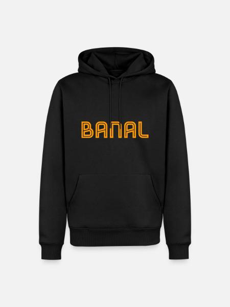 einfach nur banal - Männer Premium Bio Hoodie - Schwarz