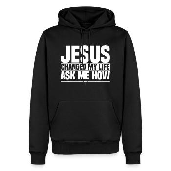 Jesus Changed My Life Ask Me How - Men’s Premium Organic Hoodie - black - Front - Nico (187cm)